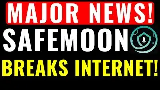MAJOR NEWS! SAFEMOON IS BREAKING THE INTERNET!