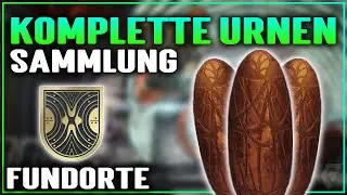 Komplette Urnen Sammlung Fundorte Guide Destiny 2