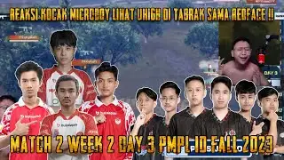 kocak!! Reaksi Microboy Lihat PJEV VS BTR RV Uhigh Di Tabrak Sama Redface | PMPL ID Fall 2023