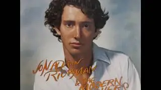 Jonathan Richman & The Modern Lovers &lrm;&ndash; Hey There Little Insect (1976)