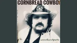 Cornbread Cowboy