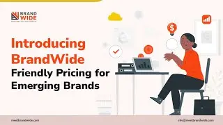 Introducing BrandWide Friendly Pricing For Emerging Brands