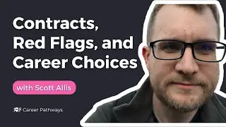 Contracts, Red Flags, and Career Choices – with Scott Allis