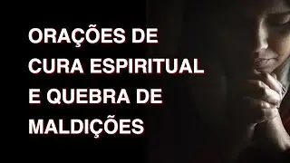 Ora&ccedil;&otilde;es para Cura Espiritual e Quebrar os la&ccedil;os do mal | Juventude Santa