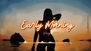 Yung Ras - Early Morning (Audio Visual)
