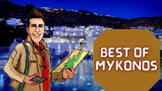 Mykonos a History buff's tour of the beautiful Greek Island