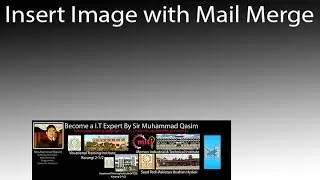 Insert Image with Mail merge by Sir Qasim