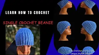 How to Crochet a Beanie for Beginners | Easy Unisex Hat Tutorial | Single Crochet Pattern