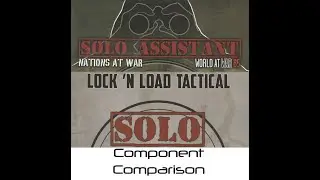Lock 'n Load Solo Component Comparison for Tactical & Nations at War/World at War 85 systems