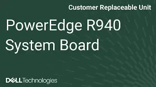 Dell  PowerEdge R940: Remove/Install System Board