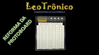 #230 - Recuperando uma Protoboard