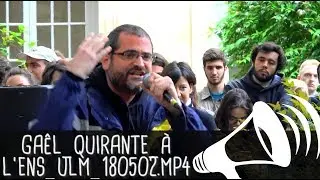 GA&Euml;L QUIRANTE DISCOURT &Agrave; L'ENS AU COLLOQUE DES LUTTES / Paris, rue d'Ulm - 2 mai 2018