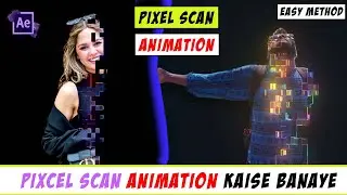 Pixel Scan  Animation Tutorial in After Effects | No Plugins (Hindi)