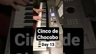 day 13 learning Cinco de Chocobo from the Final Fantasy 7 piano collection #shorts