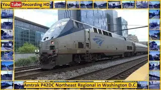 Amtrak P42DC Northeast Regional in Washington D.C. - YouTube Recording HD