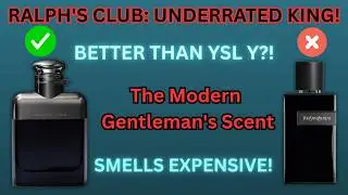 Ralph's Club Ralph Lauren : The UNDERRATED GEM!  - The Modern Sophistication YSL Y MISSES?
