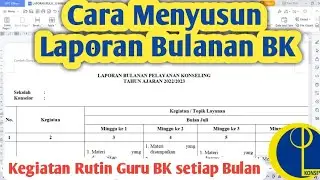 Cara Menyusun Laporan Bulanan Pelaksanaan BK
