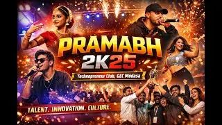 PRAMABH 2K25 | Organised by Technopreneur Club | GEC MODASA