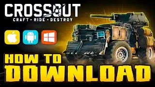 Сrossout Download 🔥 GET BONUSES ON PC and Crossout Mobile 🔥 2025