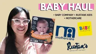 BABY HAUL PHILIPPINES | Baby Company, Rustans Kids and Mothercare Haul | Mommy Nikki