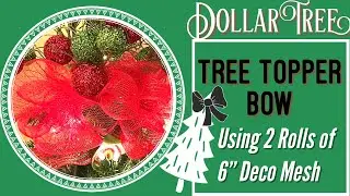 Tree topper Bow. Dollar Tree 6&rdquo; deco Mesh Tree Topper Bow. DIY DollarTree Christmas. Dollar Tree bow