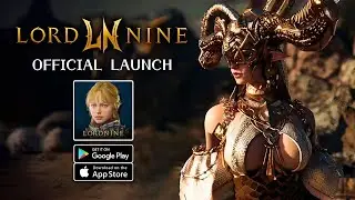 Lord Nine - MMORPG | Official Launch Gameplay (Android/iOS)