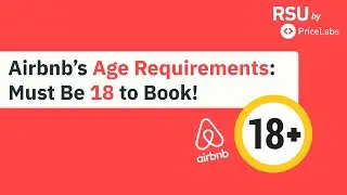 Airbnb Age Requirements Explained: Rules, Exceptions, and Solutions