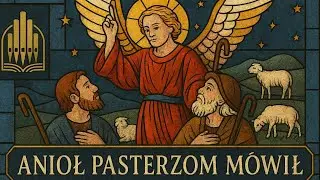 Anioł pasterzom mówił | To, co zostaje po dźwięku #6