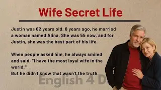 Learn English Through Story Level 3 _ Graded Reader Level 3 _ English Story _ Wife Secret Life