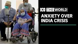 India's neighbours anxiously watch growing COVID-19 crisis | The World