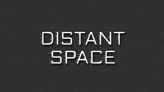 Distant Space | Gameplay Trailer