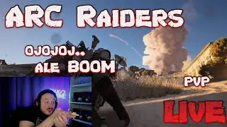 ARC Raiders PL Polska LIVE Gameplay UPDATE Gramy PVP