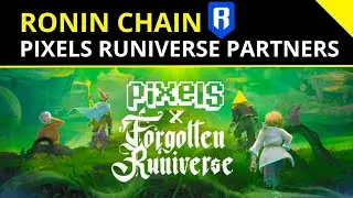 Pixels x Forgotten Runiverse: Cross-Game Token Revolution on Ronin!