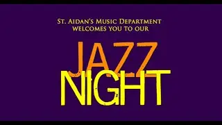 St Aidan's Virtual Jazz Night 2021