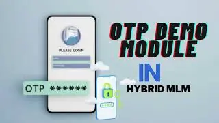 OTP Demo Module in Hybrid MLM Software | Training video for OTP Demo module in MLM | MLM