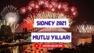 Sidney 2021'e nasil girdi? Yeni yil kutlamalari