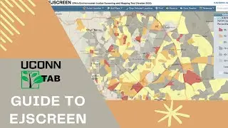 Guide to EJSCREEN (UConn TAB)