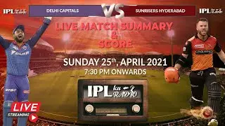 घमासान नंबर - 20 | DC VS SRH | WATCH LIVE IPL - 2021 FULL MATCH SCORE | VIVO IPL MATCH No. 20