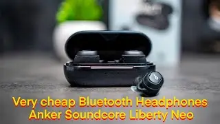 Unboxing Anker Soundcore Liberty Neo Bluetooth Headphones