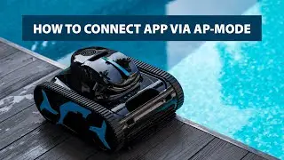 AquaForte AI-Wireless Robotic Pool Cleaner | How to connect the AI-Bot app via AP-Mode