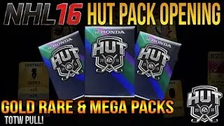 NHL 16 HUT Pack Opening - TOTW Pull! - Gold Rare & Mega Packs