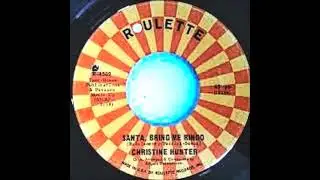 Christine Hunter  Santa Bring Me Ringo