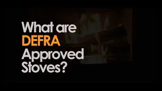 What are DEFRA approved stoves? | Stove Supermarket
