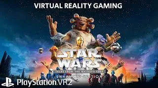 STAR WARS Tales from the Galaxy's Edge | PlayStation VR2| Gameplay | LIVE