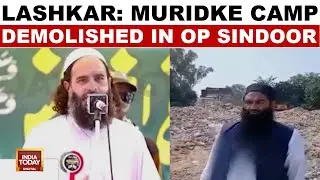 LeT, Jaish Confessions: Pakistan's Terror Camps Rebuilt, Bigger Than Before | India Today News