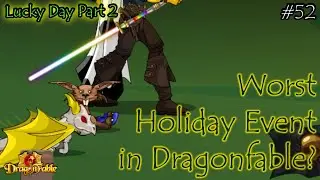 Least Lucky Lucky Day Walkthrough (DragonFable #52) | Lucky Day