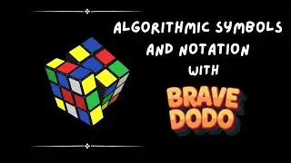 Guide To Rubik's Cube Algorithmic Symbols & Notation