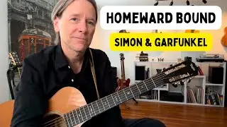 Learn HOMEWARD BOUND by: Simon & Garfunkel - TABS available!
