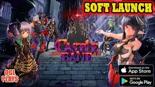 Castle Bane Soft Launch Gameplay First Look (Android IOS)