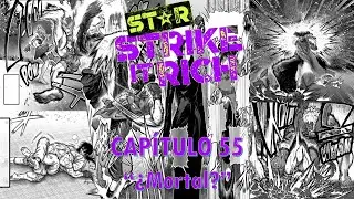 ST☆R: STRIKE IT RICH || Analysis and Summary || Chapter 55 - Deadly?